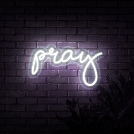 Pray Neon Sign | NEON SIGNO® Custom Neon Signs