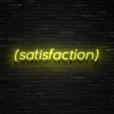 SATISFACTION Neon Sign | NEON SIGNO® Custom Neon Signs