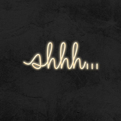 Shhh Neon Sign | NEON SIGNO® Custom Neon Signs