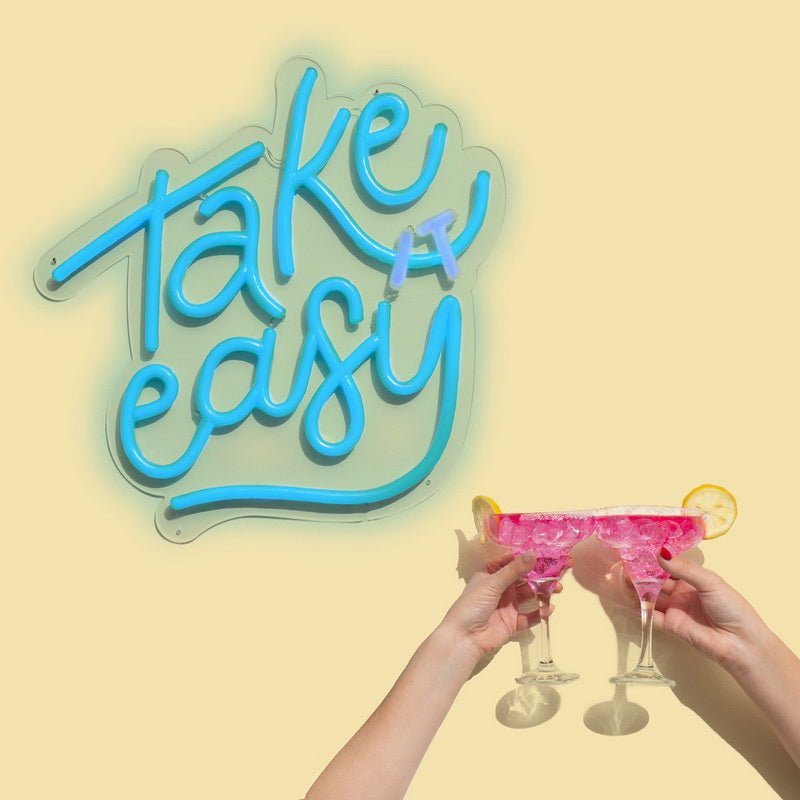 Take It Easy Neon Sign | NEON SIGNO® Custom Neon Signs