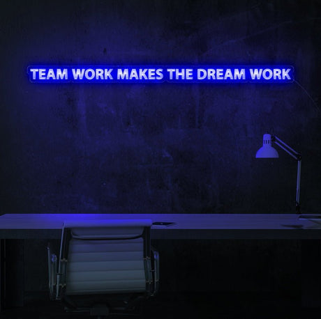 Teamwork Makes The Dream Work Neon Sign | NEON SIGNO® Custom Neon Signs