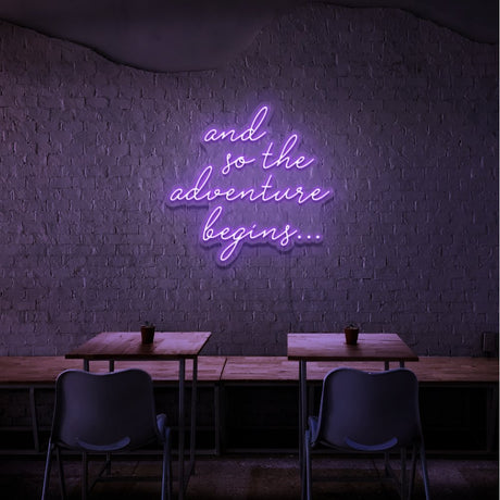 The Adventure Begins Neon Sign | NEON SIGNO® Custom Neon Signs