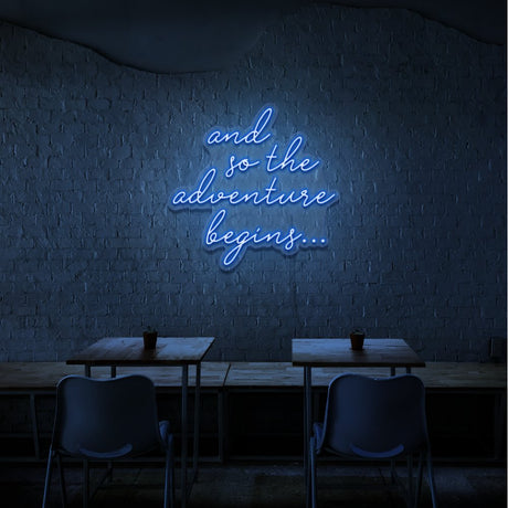 The Adventure Begins Neon Sign | NEON SIGNO® Custom Neon Signs