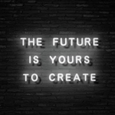 The Future Is Yours Neon Sign | NEON SIGNO® Custom Neon Signs