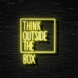 Think Outside The Box Neon Sign | NEON SIGNO® Custom Neon Signs