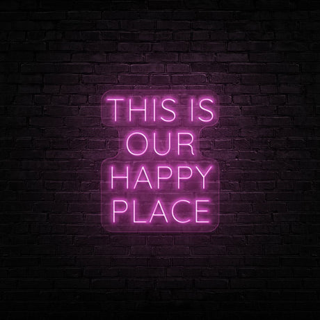 This Is Our Happy Place Neon Sign | NEON SIGNO® Custom Neon Signs