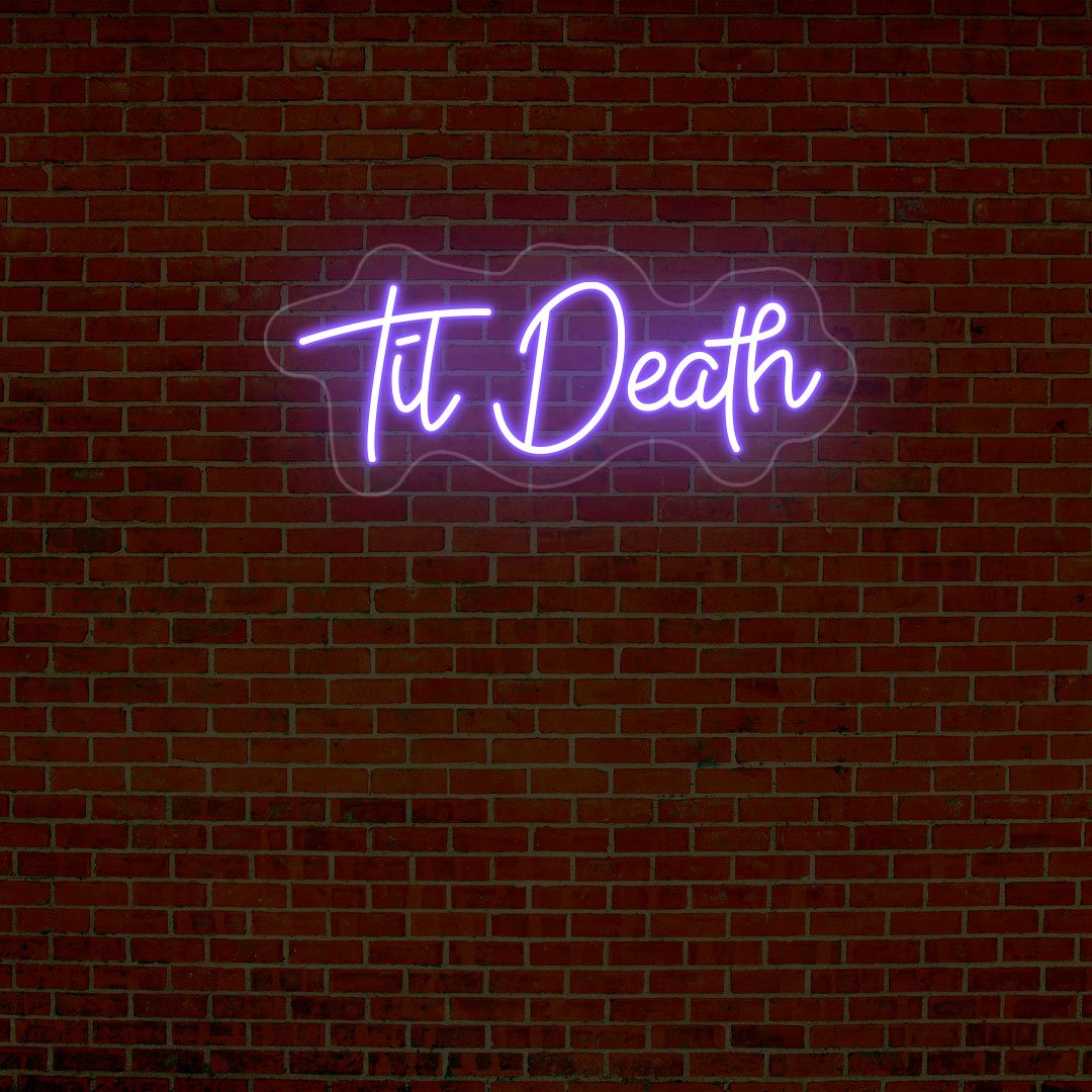 Til Death Neon Sign | NEON SIGNO® Custom Neon Signs