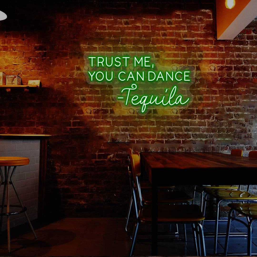 Trust Me You Can Dance Neon Sign | NEON SIGNO® Custom Neon Signs