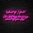 What If I Fall Neon Sign | NEON SIGNO® Custom Neon Signs