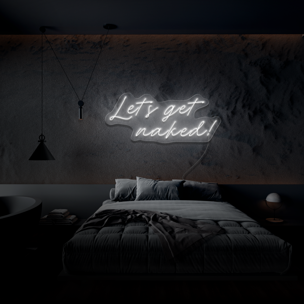 Let's Get Naked | NEON SIGNO® Custom Neon Signs