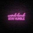 Work Hard Neon Sign | NEON SIGNO® Custom Neon Signs