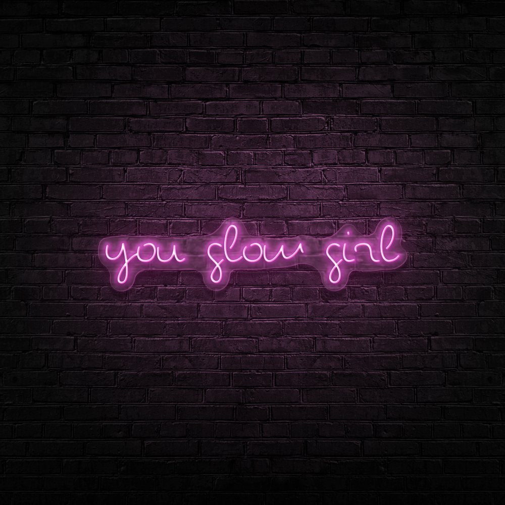 You Glow Girl Neon Sign | NEON SIGNO® Custom Neon Signs